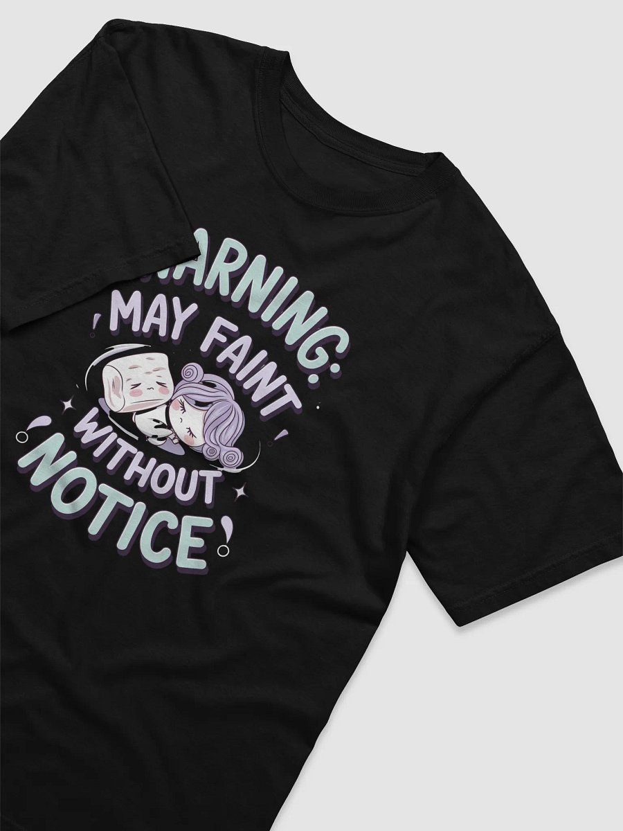 Faint Without Notice T-Shirt product image (15)
