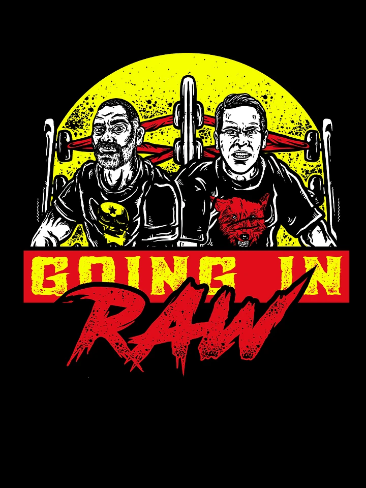 Going in Raw Anniversary Shirt '19 product image (2)