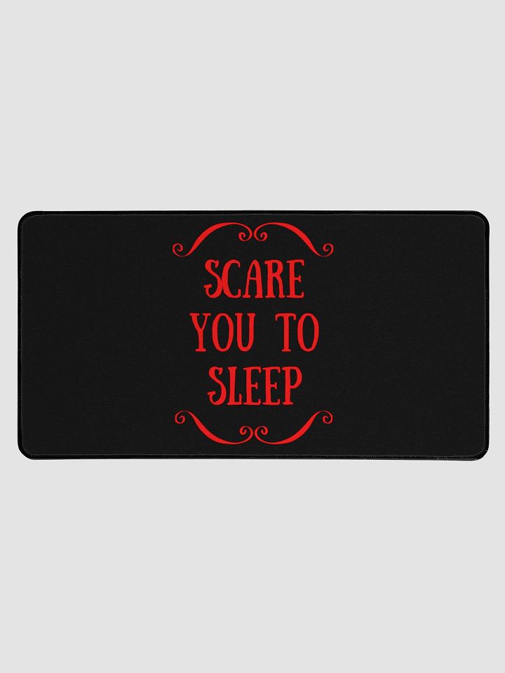 Scare You To Sleep Desk Mat product image (1)