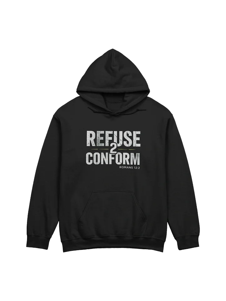 Refuse 2 Conform Hoodie with Logo on Back — Romans 12:2 product image (1)