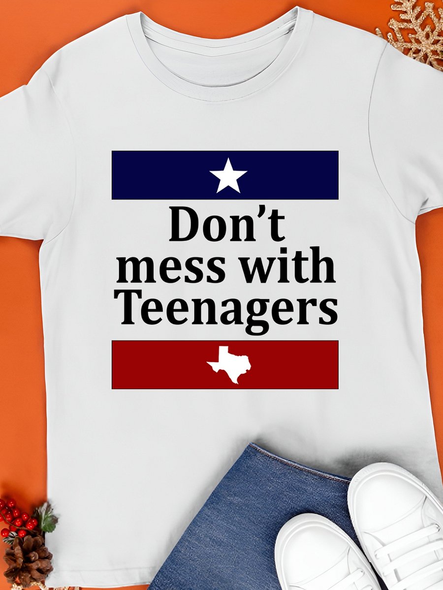 Don’t mess with Teenagers 2025 T-Shirt product image (1)