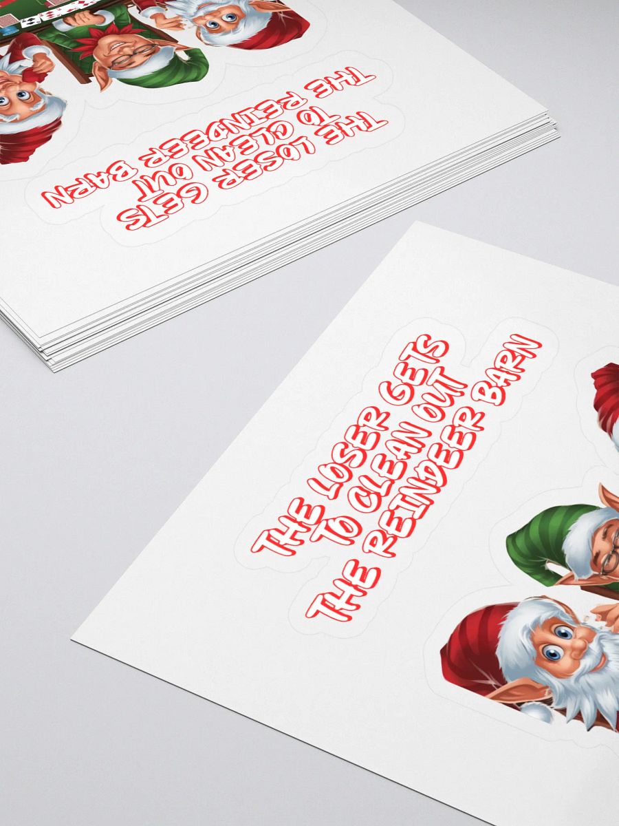 The Loser Gets To Clean Out The Reindeer Barn Sticker product image (4)