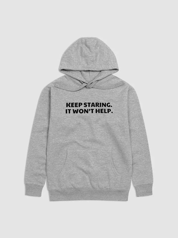 Keep Staring Hoodie product image (7)