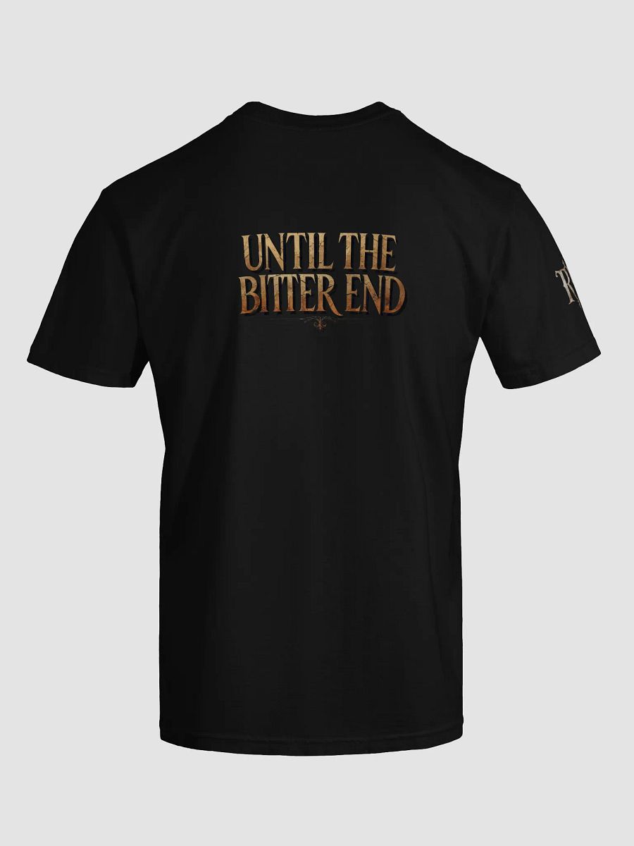 Until the Bitter End Premium Version Tee product image (6)