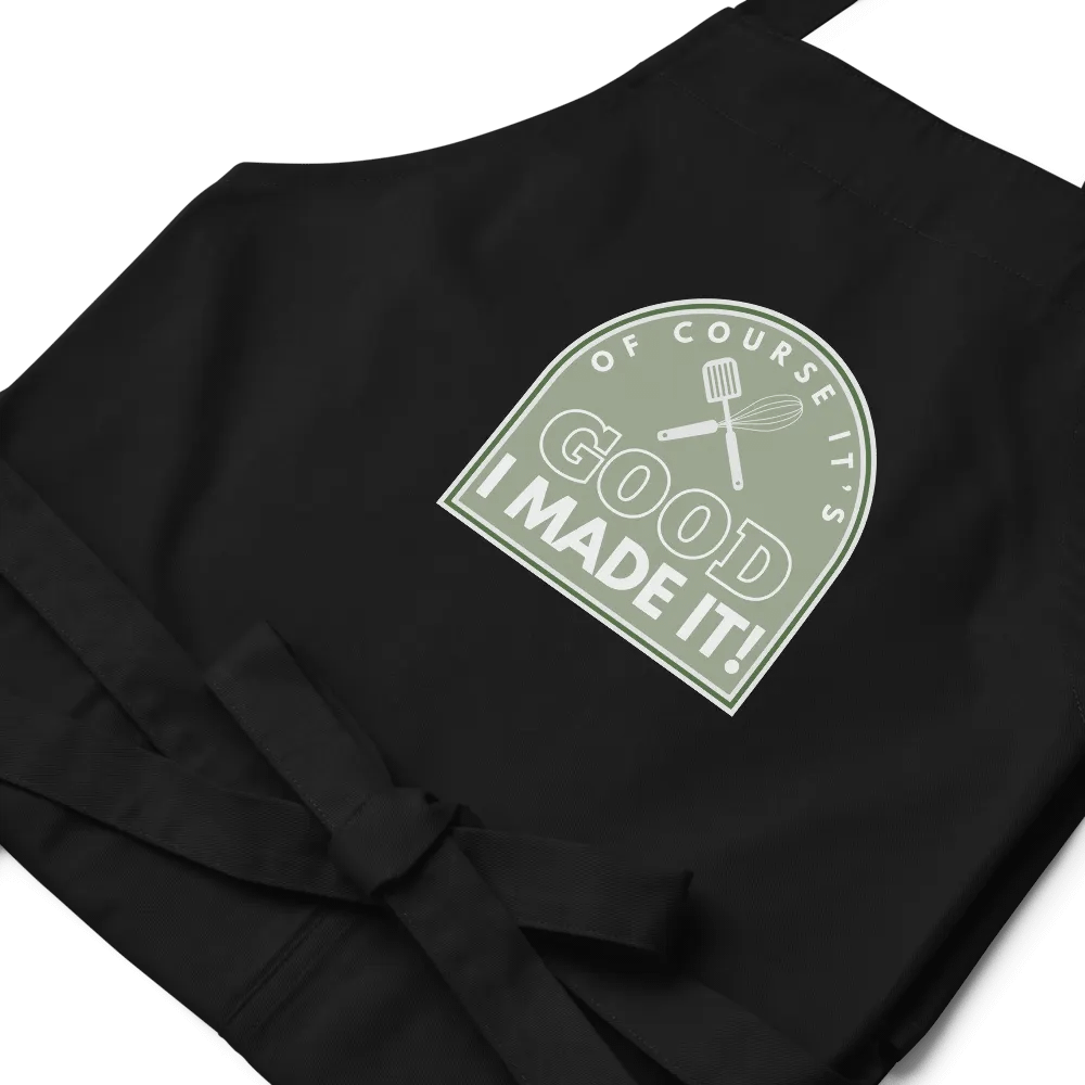 OF COURSE IT'S GOOD - APRON product image (5)