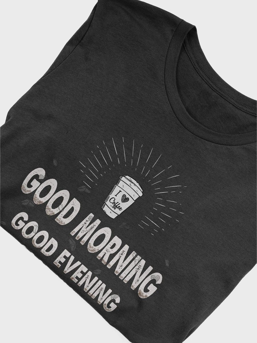 Good Morning, Good Evening, Good Night