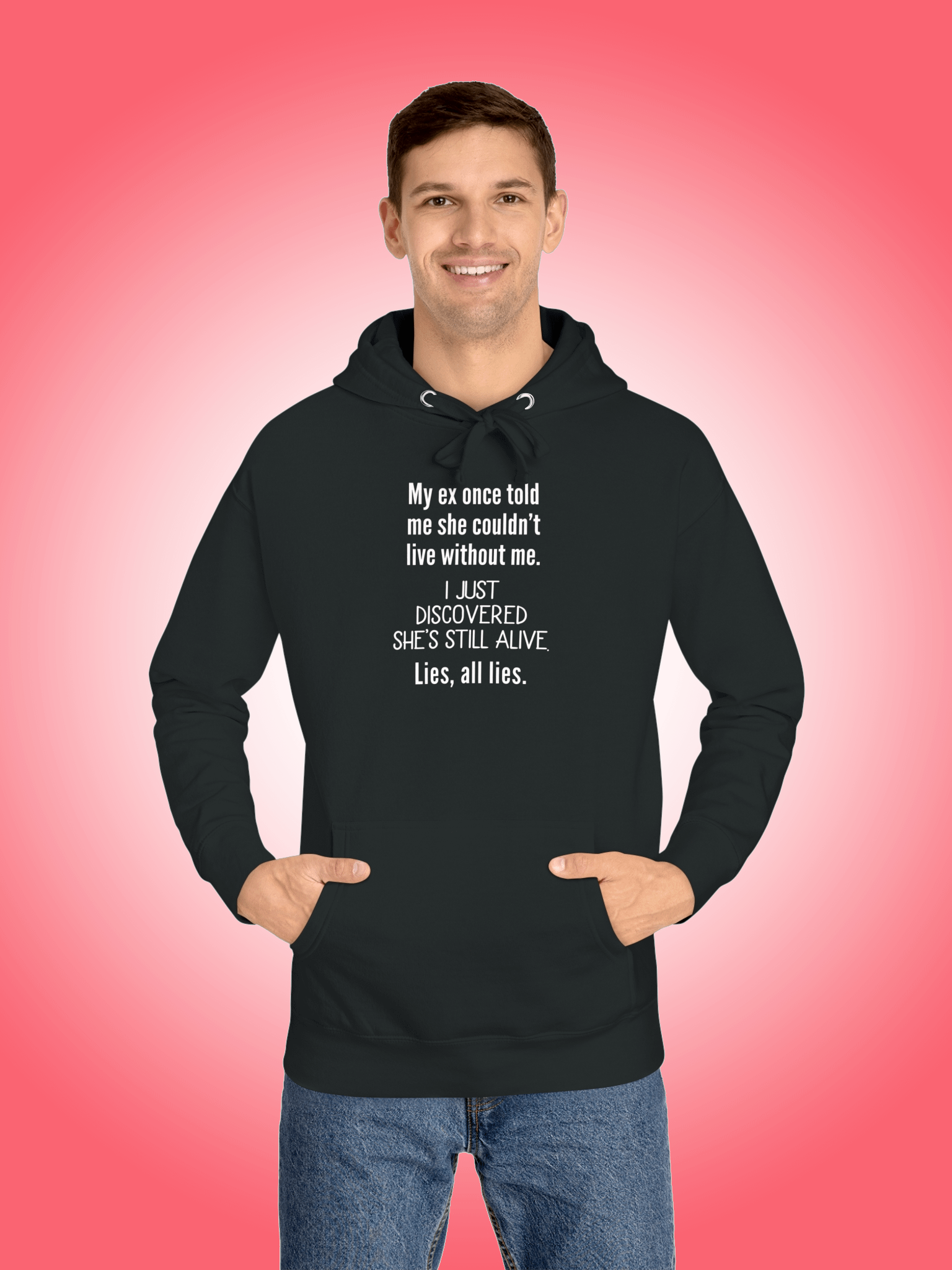 My Ex Once Told Me She Couldn't Live Without Me product image (1)