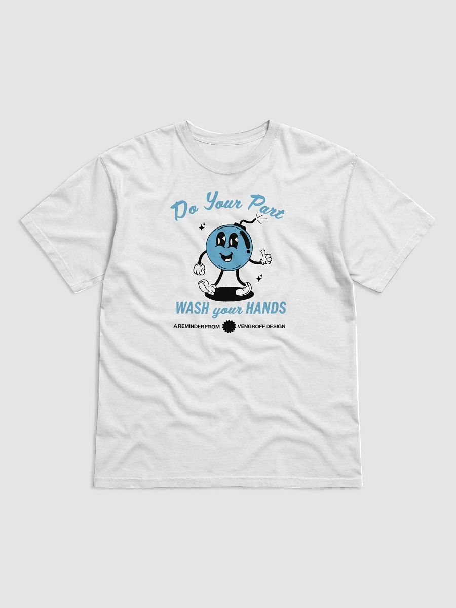 Wash Your Hands Tee product image (1)