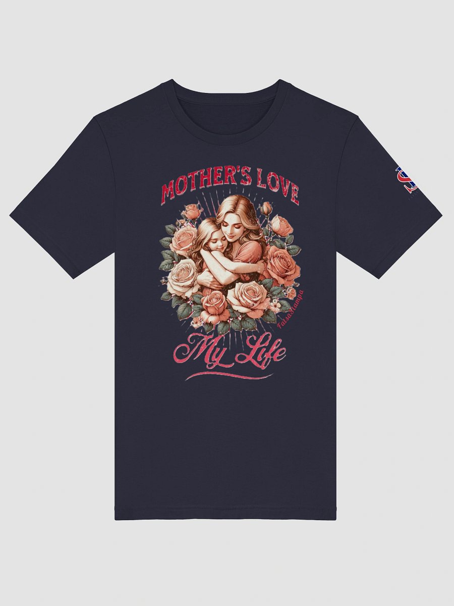 Mother's Love My Life T-Shirt product image (27)