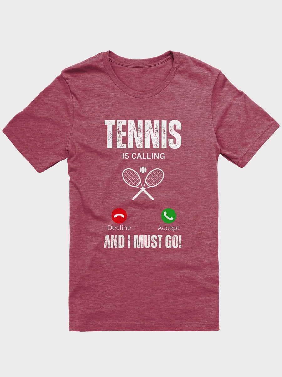 Tennis calls and I have to go - Unisex T-shirt Bella Canvas 3001 product image (5)