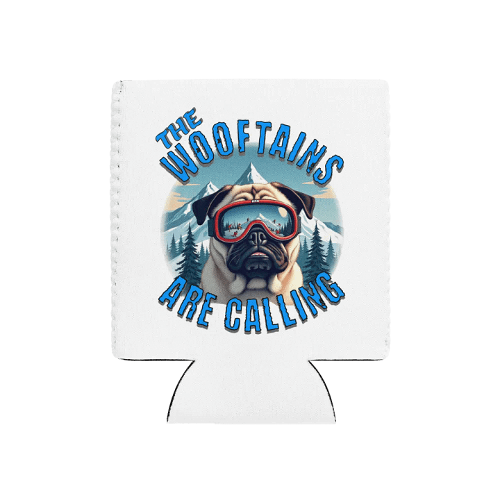 The Wooftains Are Calling Dog Pug Skiing Coozie Can Cooler product image (1)