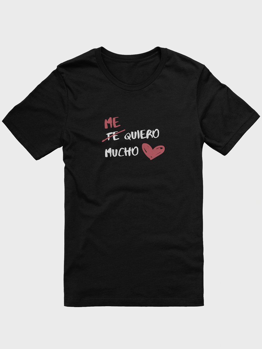 ME QUIERO MUCHO T-Shirt product image (1)