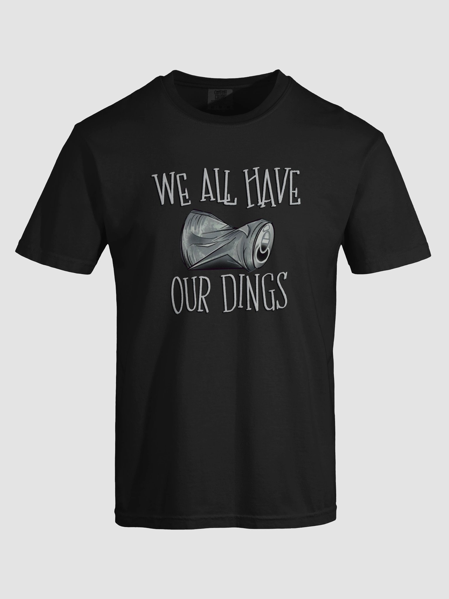 We All Have Our Dings T-shirt product image (4)