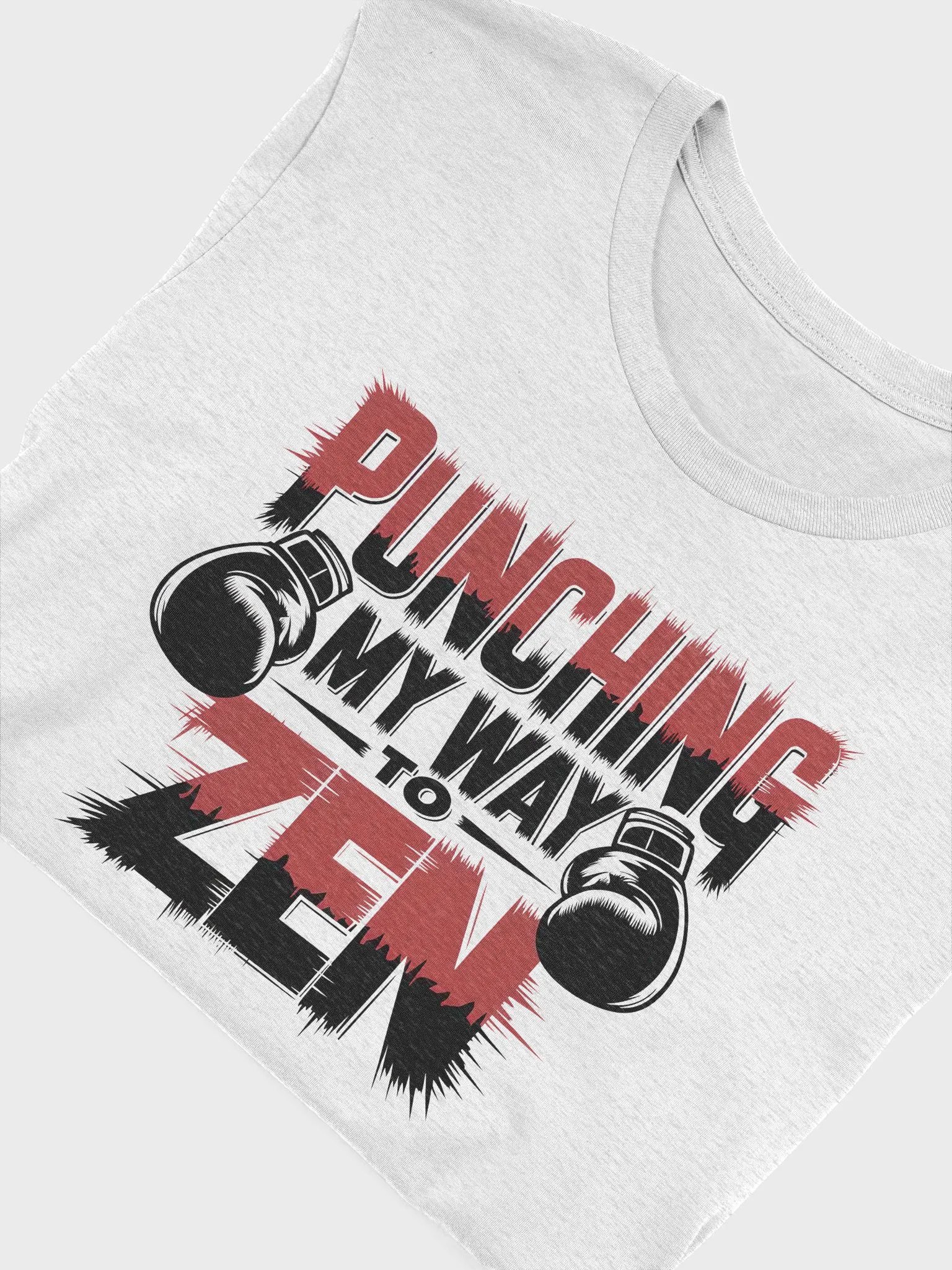 “PUNCHING MY WAY TO ZEN