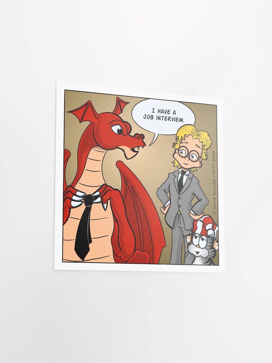I Have a Job Interview - Resident Dragon Poster product image (9)
