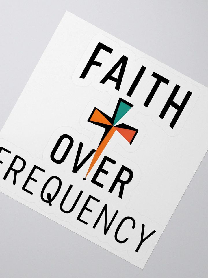 Faith Over Frequency Sticker product image (2)