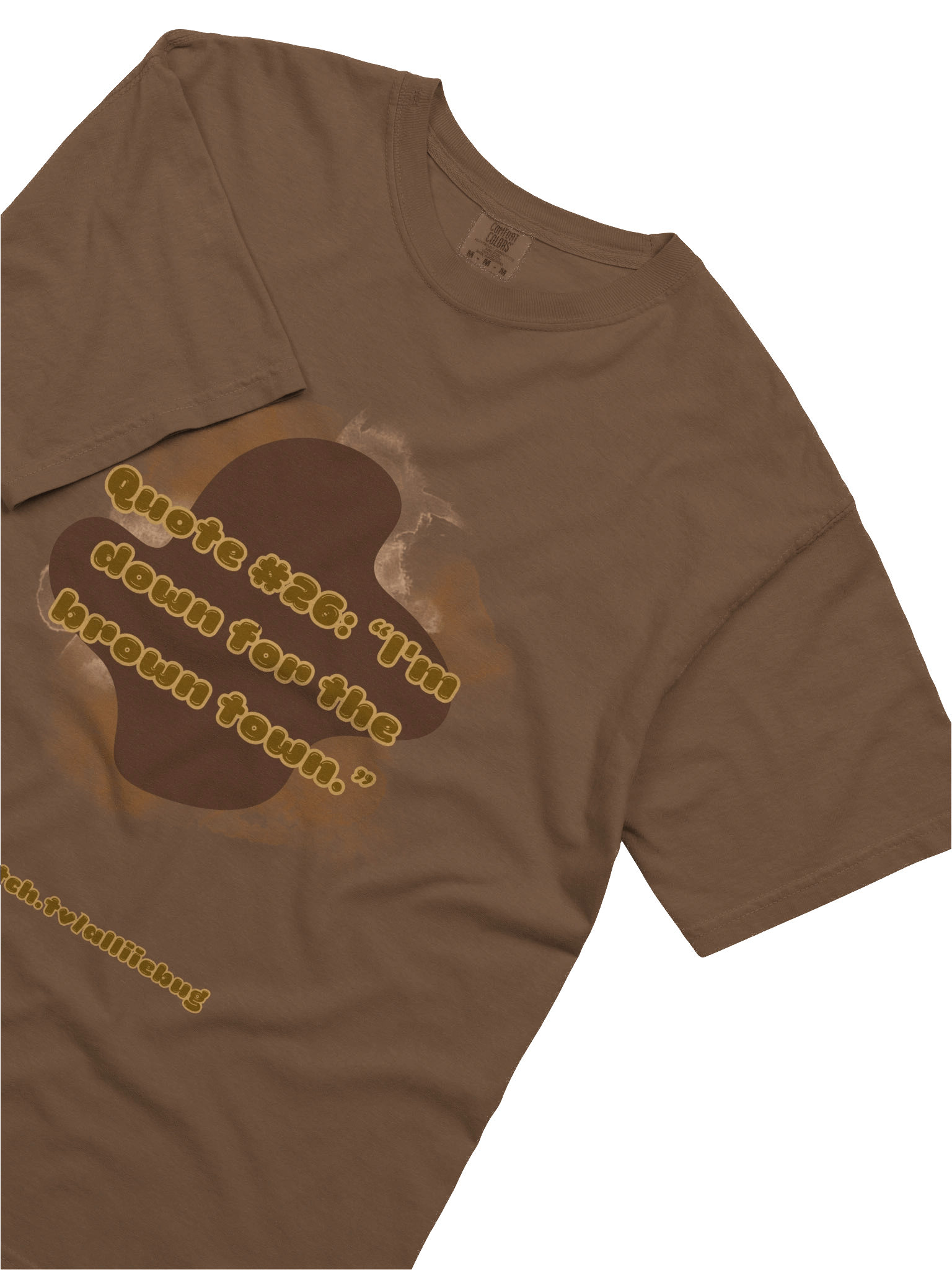 "I’m Down For The Browntown" T-Shirt product image (5)