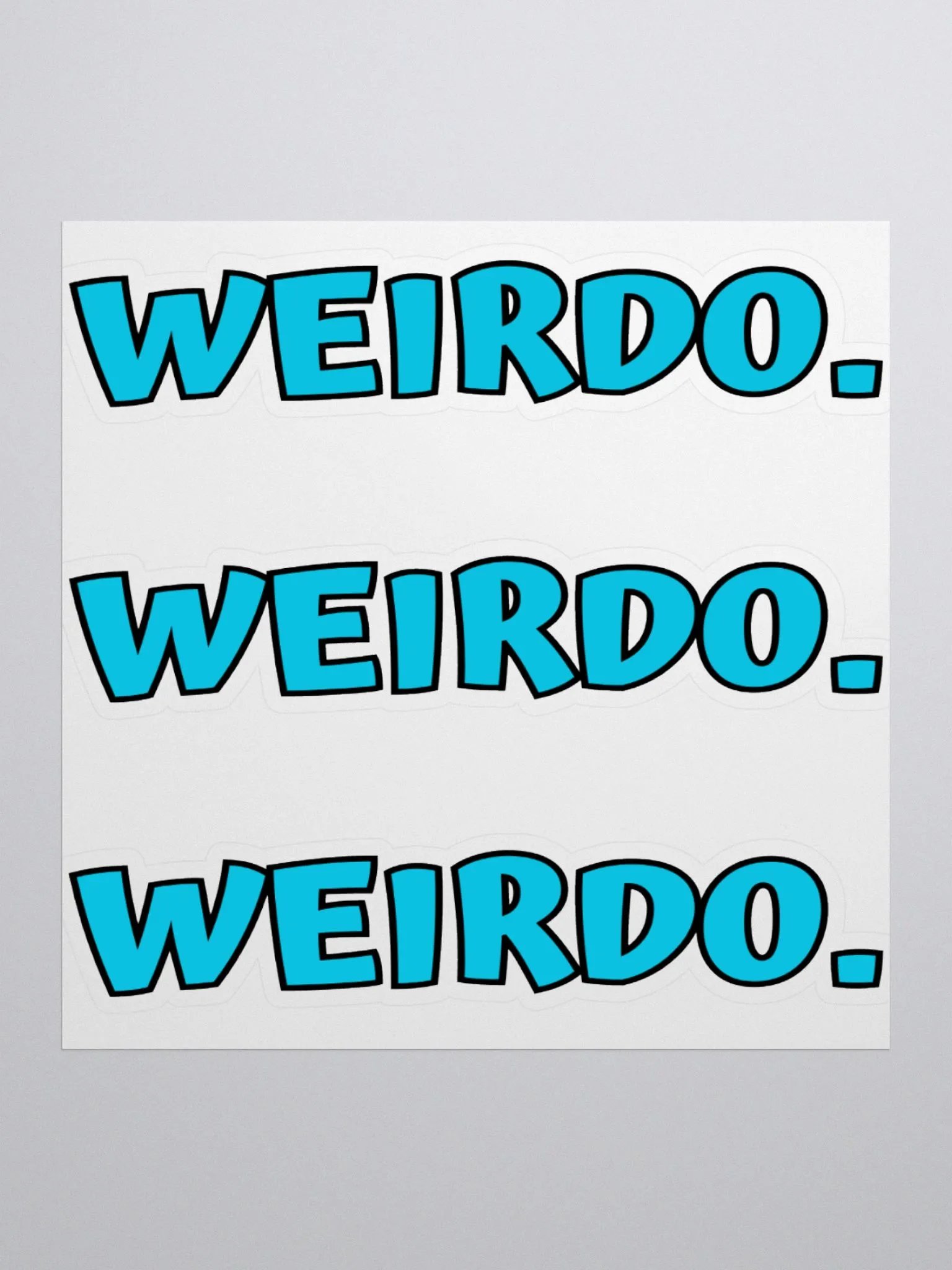 Weirdo. - stickers product image (1)
