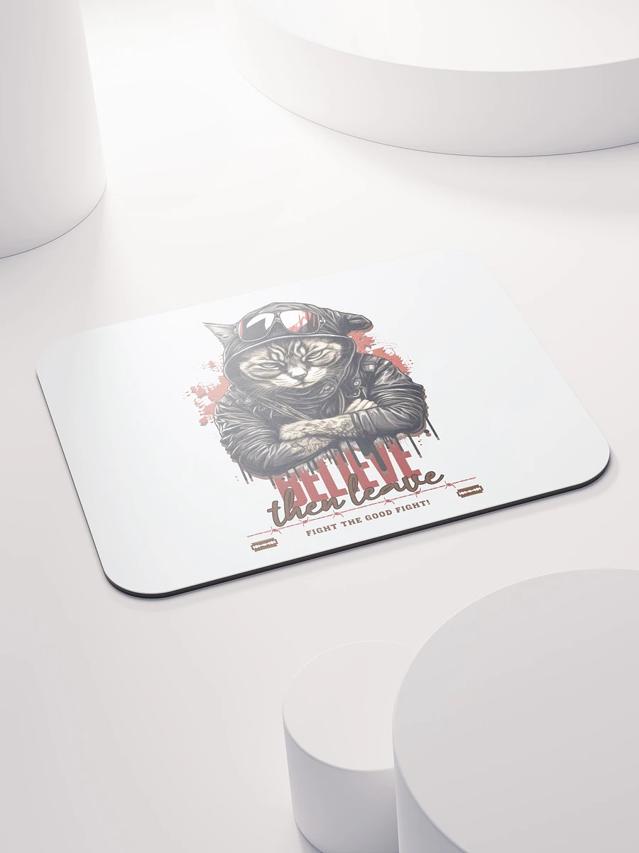 Believe Then leave: Mouse Pad product image (4)