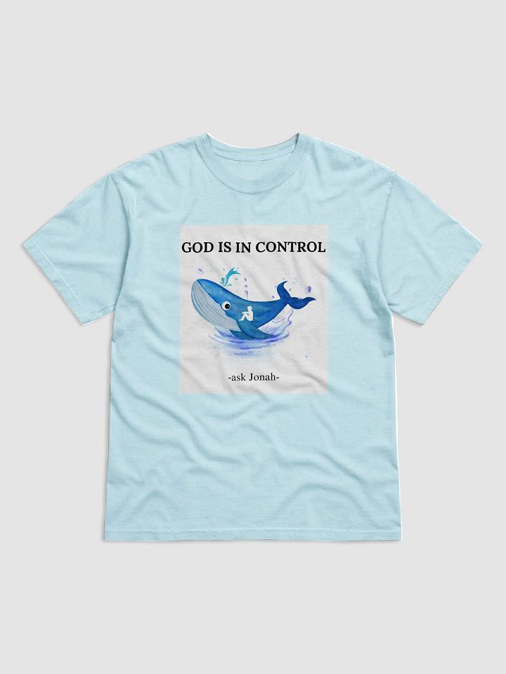 GOD IS IN CONTROL T-shirt product image (18)
