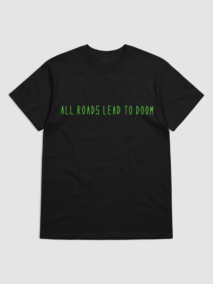 All Roads Lead To Doom Hype Tee product image (1)