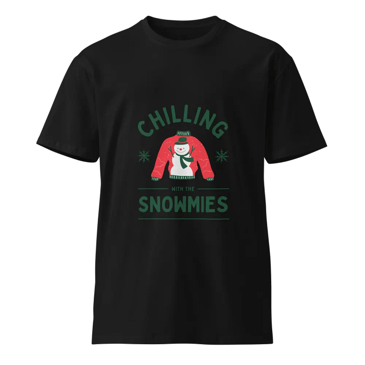 Chilling With The Snowmies T-Shirt product image (1)