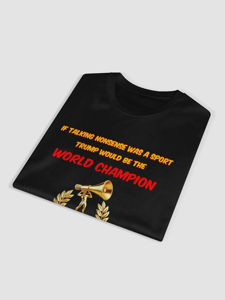 World Champion of Nonsense T-Shirt product image (16)