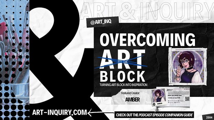 Overcoming Art Block ft. Amber | Art & Inquiry Ep. 2504