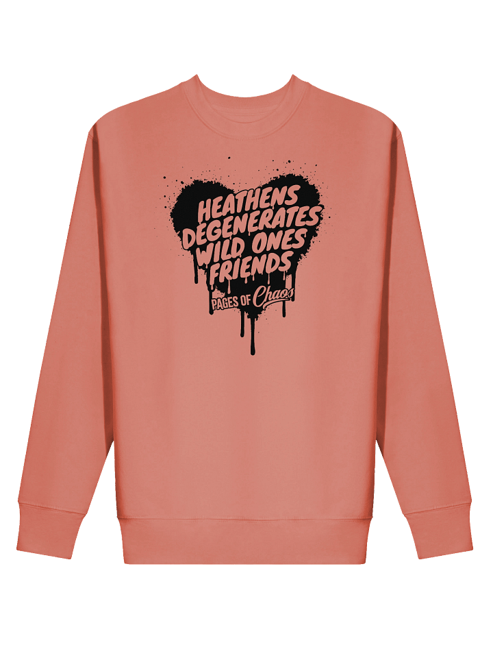 Heathens, Degenerates, Wild Ones, and Friends Sweatshirt - Black product image (2)