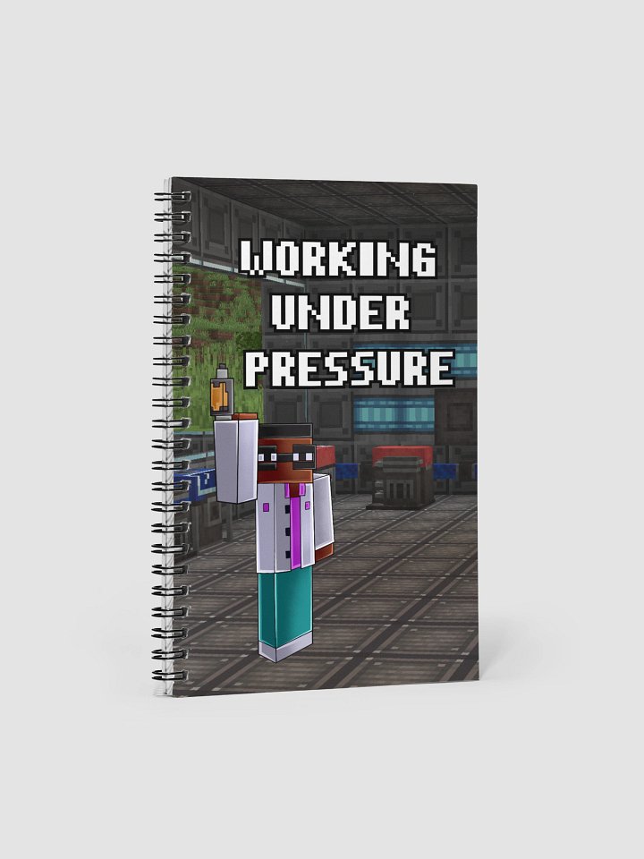 "Working Under Pressure" Notebook product image (1)