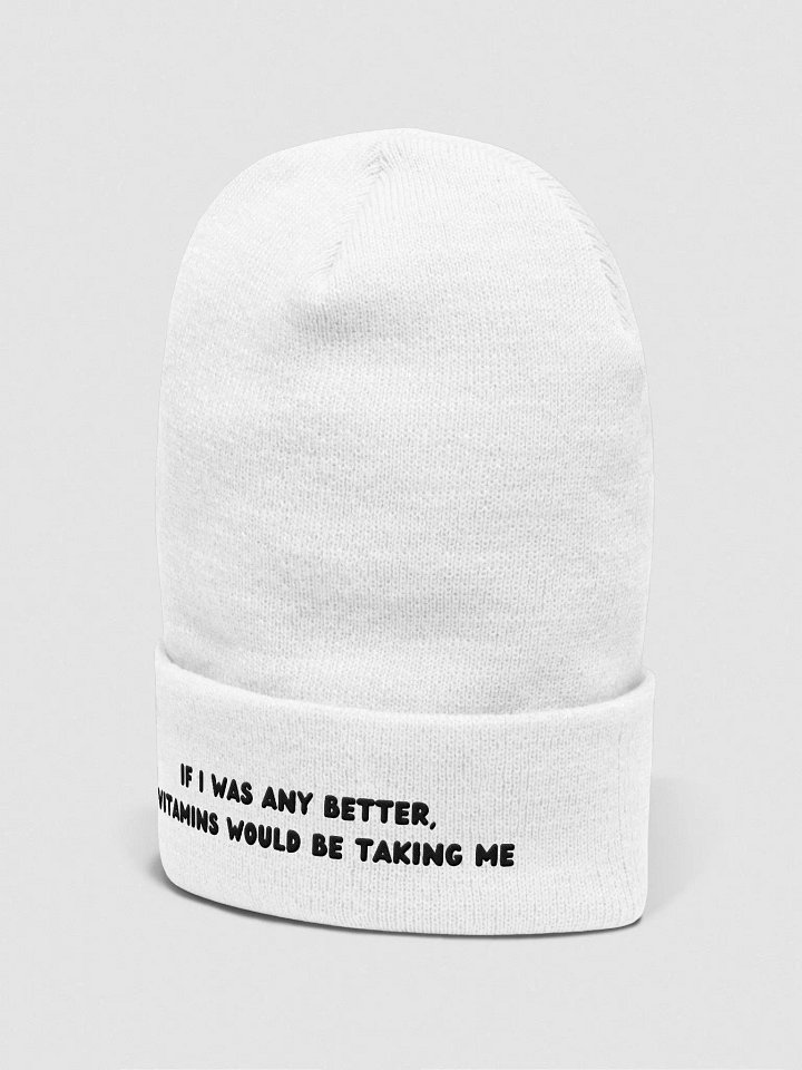 Vitamins Would Be Taking Me Beanie product image (42)