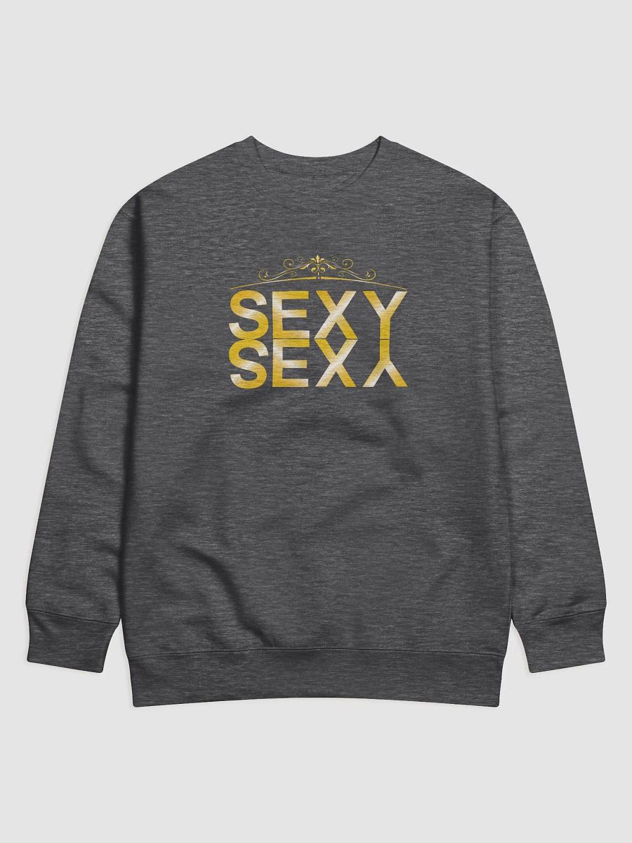 Golden Crowned Sexy Sweatshirt product image (2)