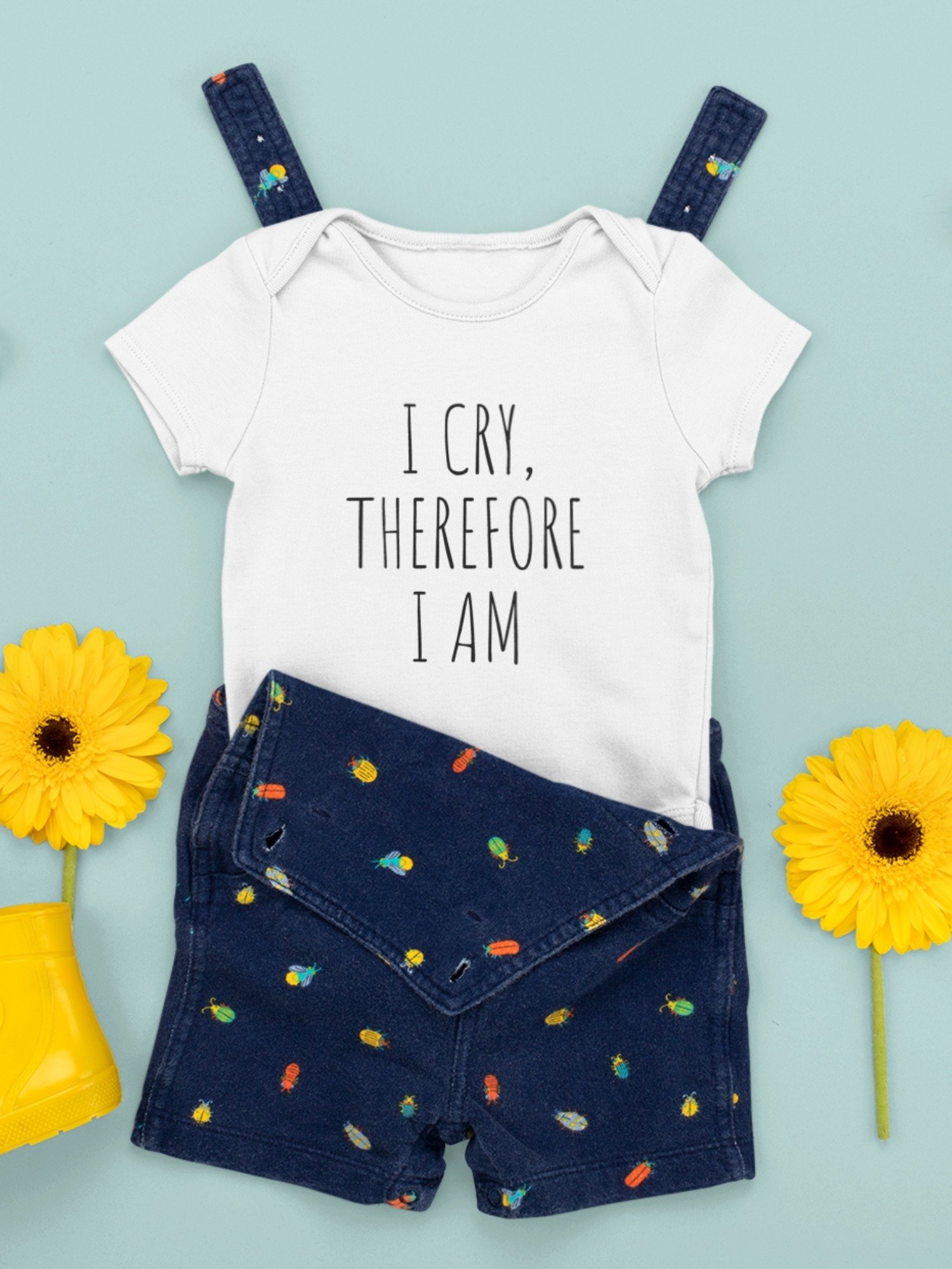 I Cry, Therefore I Am, Funny Quote Baby Bodysuit product image (1)