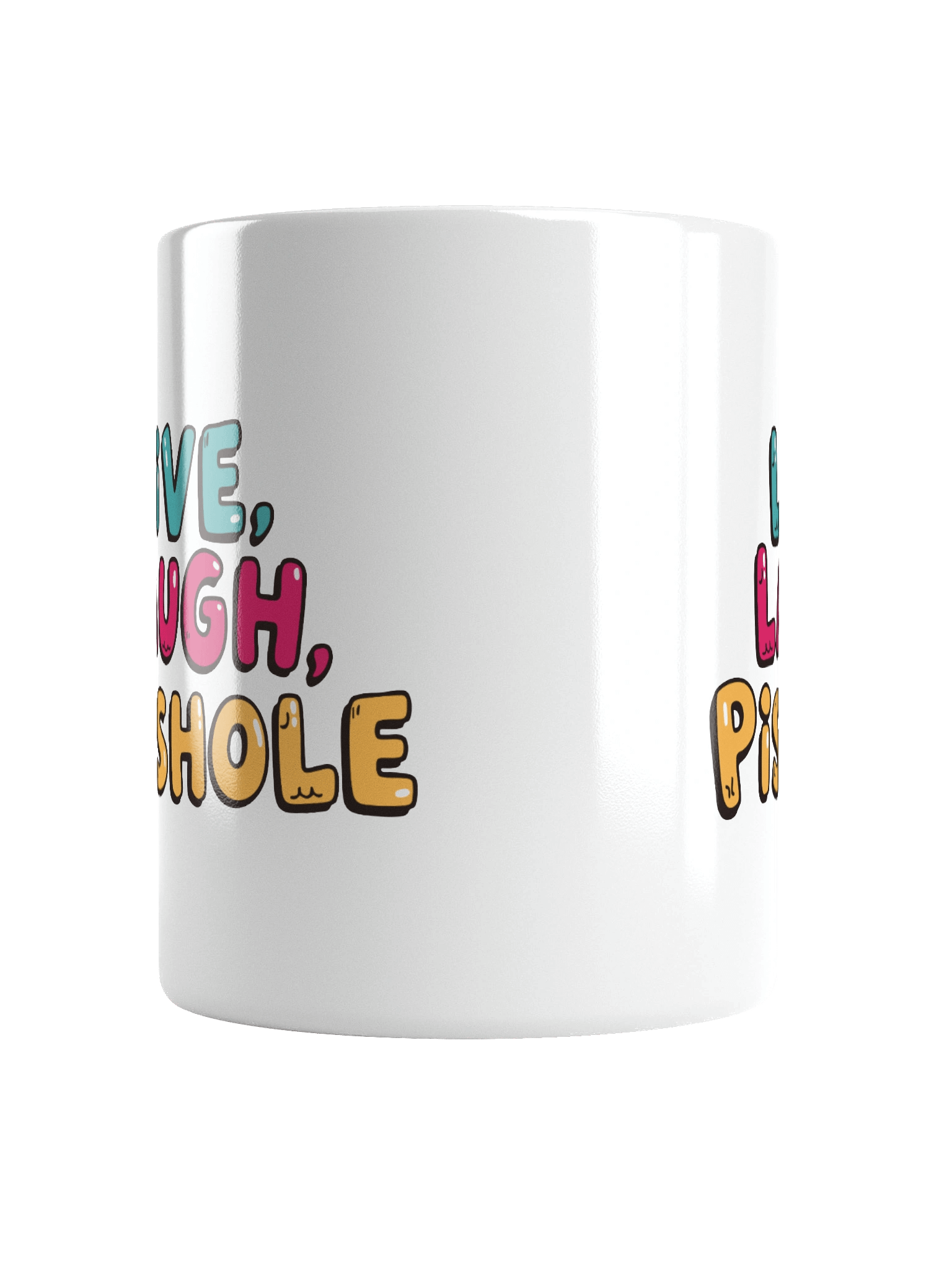 Live, Laugh, Pisshole White Glossy Mug product image (6)
