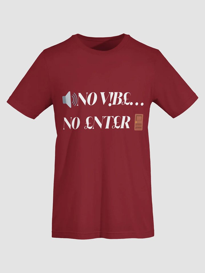 $.T.@.T - N0 V!B£ N0 £NT£R Tee product image (21)