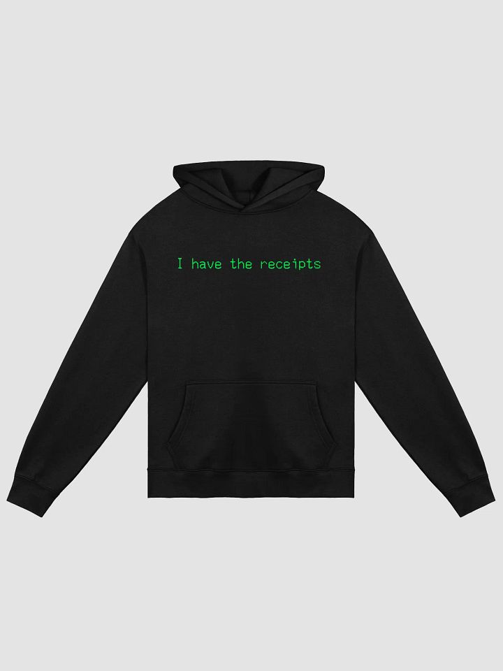 I have the receipts. black/green, oversized hoodie product image (1)