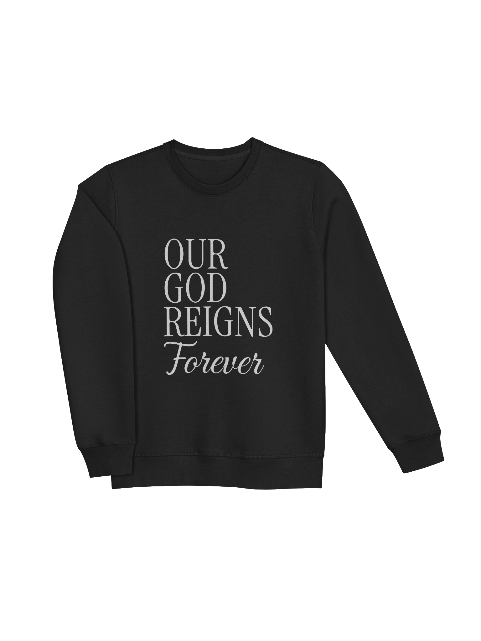 Our God Reigns Forever Sweatshirt product image (7)