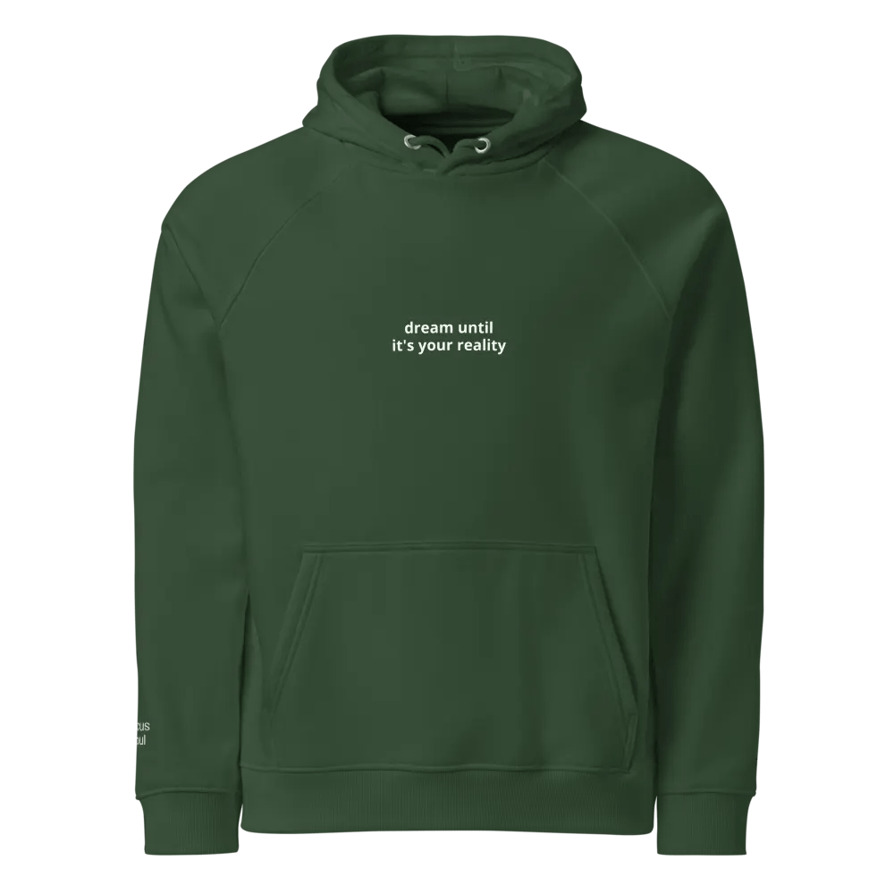 "dream until it's your reality" Hoodie / G product image (1)