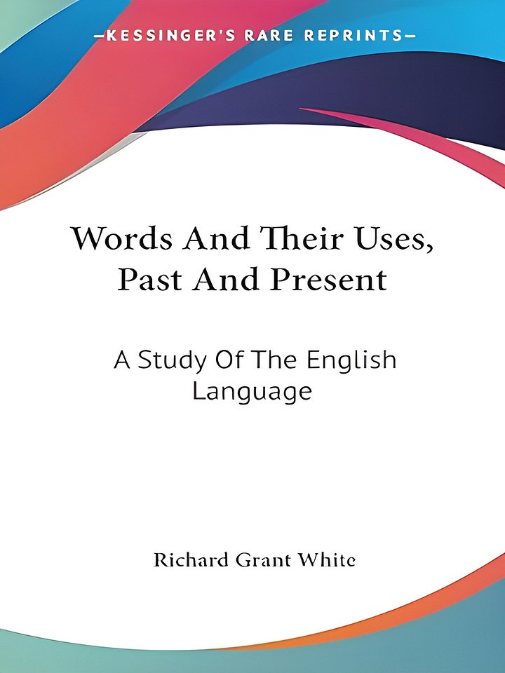 Words and Their Uses: Past and present. A study of the English language product image (1)