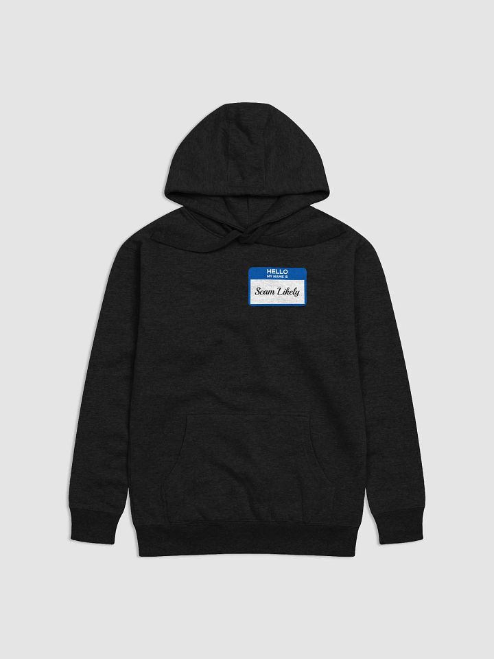 Hello My Name Is Scam Likely Hoodie product image (1)