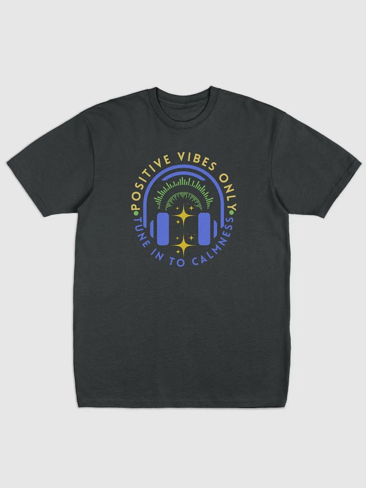 Positive Vibes Only Premium Tee | Tune into Calmness product image (3)
