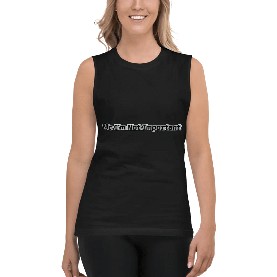 Muscle Tank - Mr I'm Not Important product image (4)