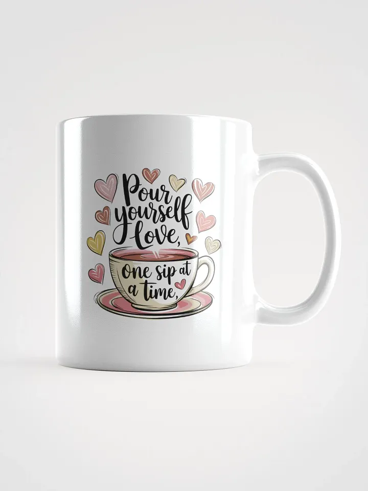 Pour Yourself Love White Glossy Mug product image (1)