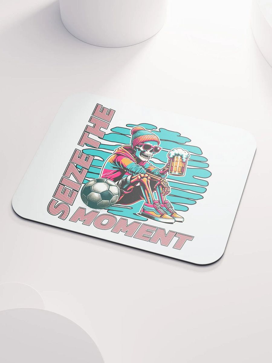 Seize The Moment Skeleton Beer Soccer Swagger Mouse Pad product image (3)