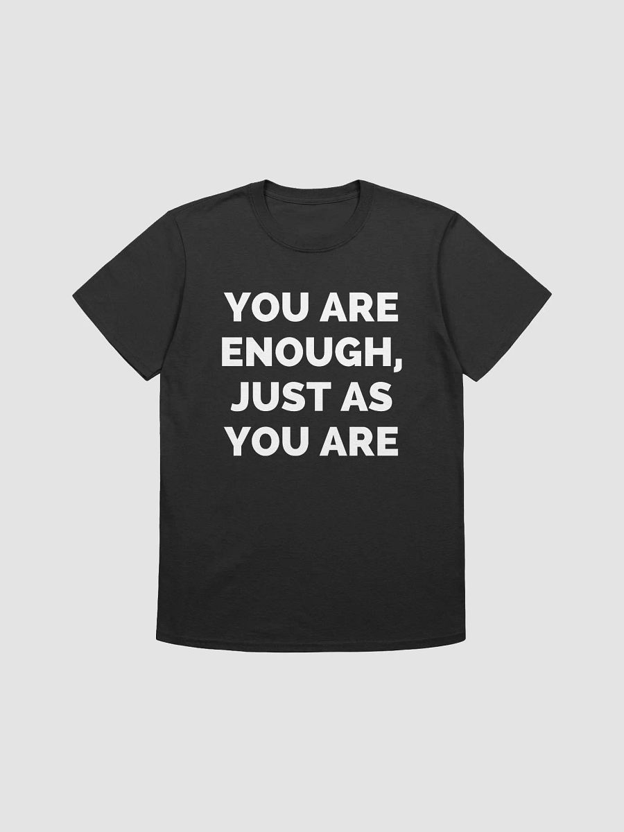 You Are Enough Unisex T-Shirt product image (2)