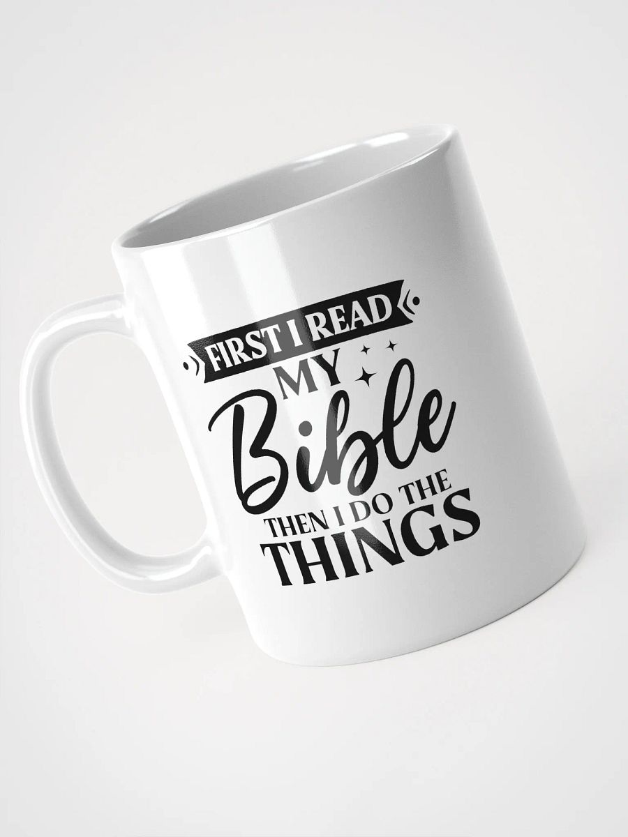 First I Read My Bible Christian Mug product image (9)
