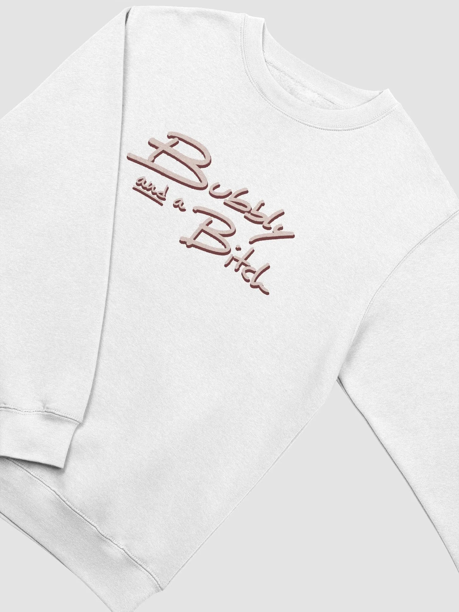 Bubbly and a B*tch (blush shadow design) printed crewneck product image (13)