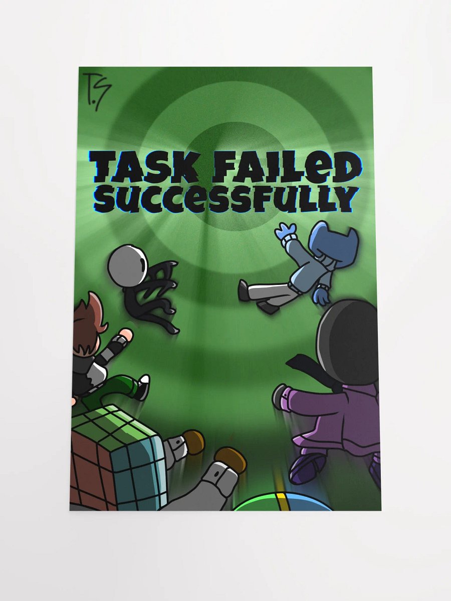 Task Failed Successfully Poster product image (11)