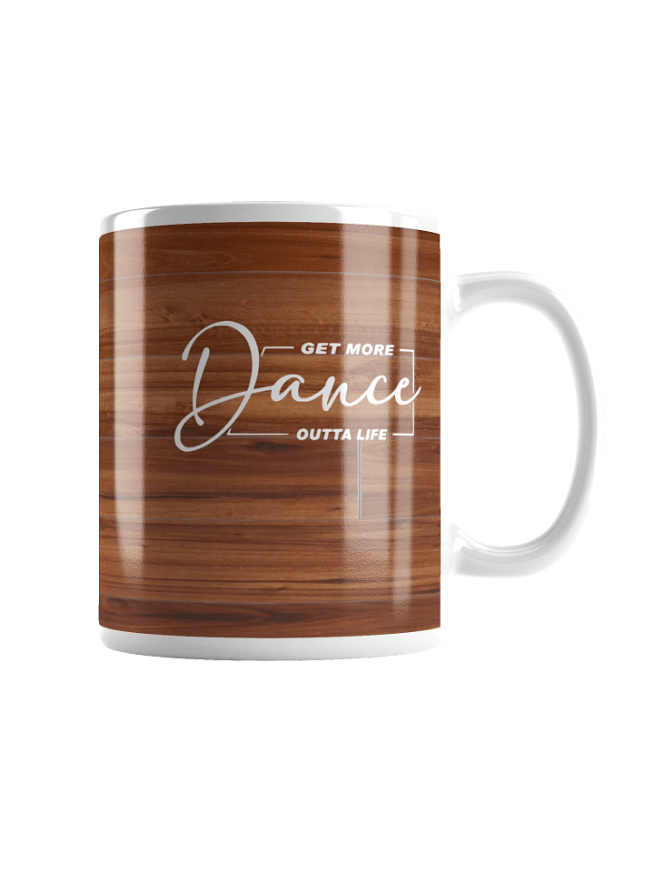 Get More Outta Life • Coffee Mug product image (2)
