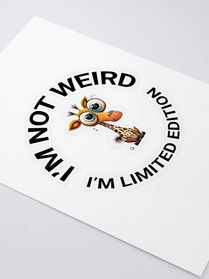 I’M NOT WEIRD, I’M LIMITED EDITION product image (2)
